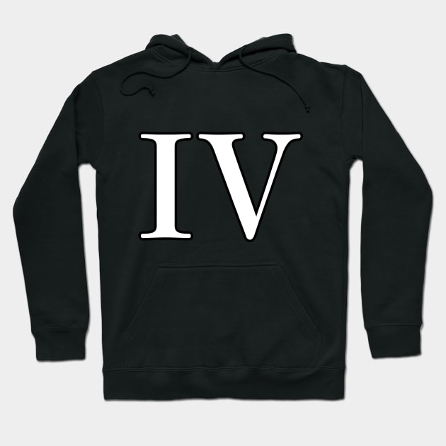 Roman Numeral 4 IV Hoodie by Numerica